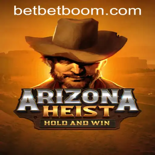 ArizonaHeist: A Thrilling Adventure in the Desert with BetBoom PH Login